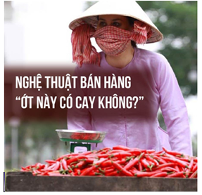 BÀI HỌC KINH DOANH : CÂU CHUYỆN CHỊ BÁN ỚT